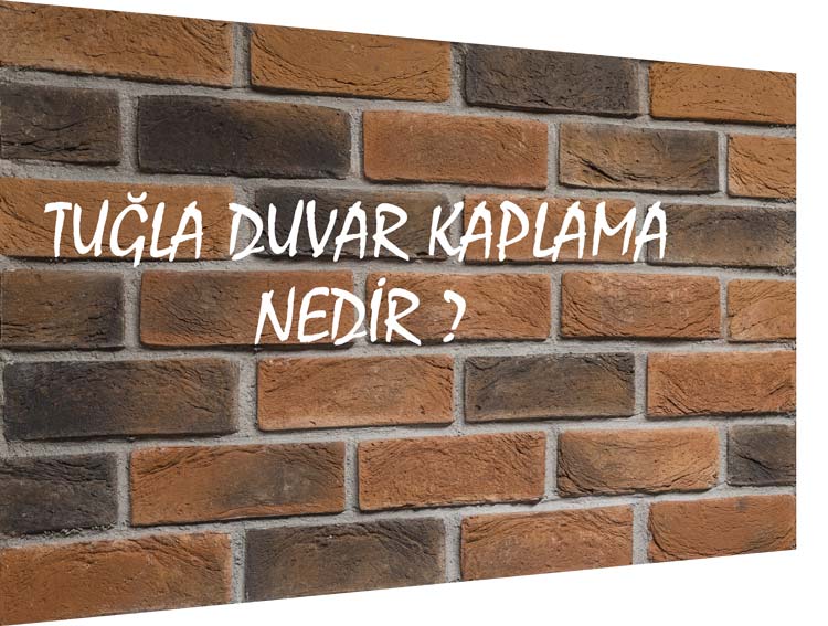Tuğla Duvar Kaplama Ne